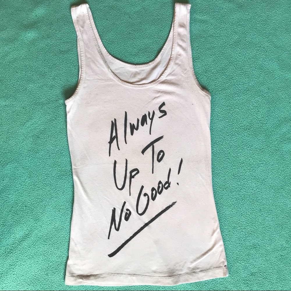 Always Up To No Good Tank Top